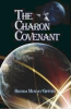 The Charon Covenant Explodes on to the World of Science Fiction Books