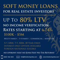Soft Money Loan - Rates Starting at 6.74%/80% LTV