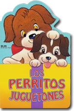 Spanish Nursery Rhymes Series Los Perritos Jugetones (Playful Puppies)