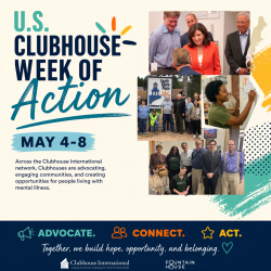 Clubhouse International and Fountain House Announce 4th Annual Clubhouse Week of Action for May 4 - 8