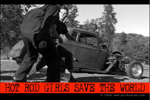 Hot Rod Girls Save The World