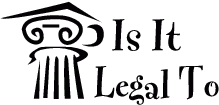 Legal Forum - Is It Legal To