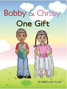 Bobby and Chrissy: One Gift - Book Cover