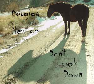 CD Cover:  "Don't Look Down"
