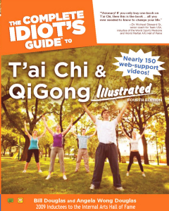 The Complete Idiot's Guide to T'ai Chi & Qigong (fourth edition)