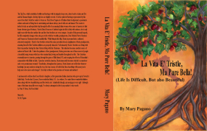 Tribute to Women: "La Vita E' Triste, Ma Pure Bella": Newly Published Book by Outskirts Press