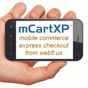 mCartXP Mobile Commerce Express Checkout Apps from WebFL.US