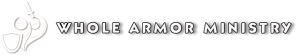 Whole Armor Ministry Logo