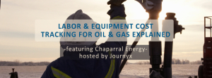 Free Webinar: Chaparral Energy and Journyx