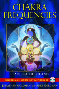 Award-winning "Chakra Frequencies" by Jonathan and Andi Goldman