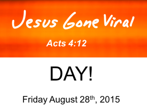 Jesus Gone Viral-Acts 4:12 Day