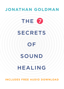 "The 7 Secrets of Sound Healing"