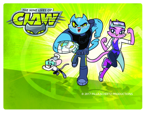 The Nine Lives of Claw™