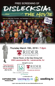 Dislecksia: the Movie! Free Screening at Rider University Thursday, March 15th, 7p-9p