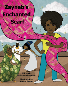 "Zaynab's Enchanted Scarf" children's book