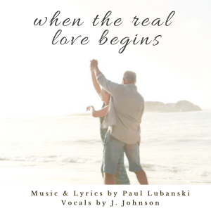 "When The Real Love Begins" Singles Cover