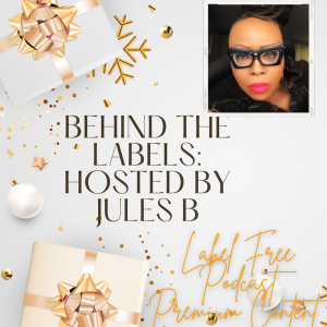 New Segment: Behind The Labels