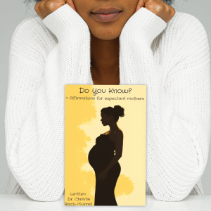 Do You Know? Affirmations for expectant mothers