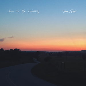 Jake Scott - "How To Be Lonely" Single Artwork