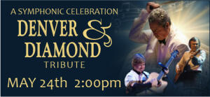 Denver & Diamond Symphony Tribute