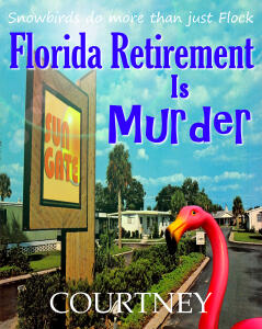 Florida Retirement Is Murder