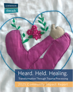 Common Threads Project 2025 Community Impact Report Cover