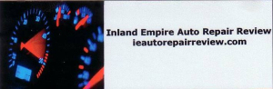 Inland Empire Auto Repair Review