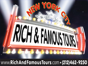 Rich & Famous Tours of New York