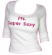 Scoop Neck Custom "Super Sexy"  T-Shirt