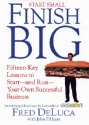 Start Small Finish Big, A Book by Fred DeLuca