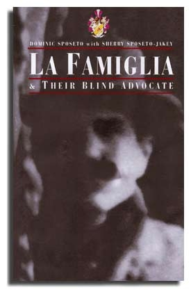 Book: "La Famiglia and Their Blind Advocate"