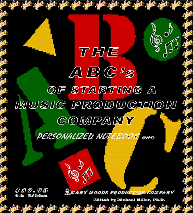 The ABC's of Starting A Music Production Company (Personalized NoteBook)